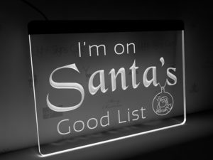 I'm on Santas Good list sign
