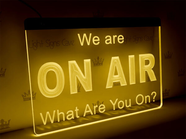 we are on air sign